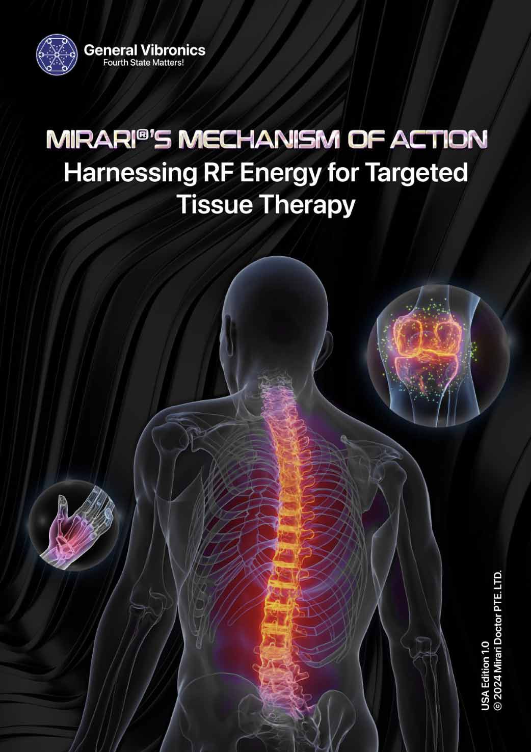 MIRARI'S MECHANISM OF ACTION Harnessing RF Energy for Targeted Tissue Therapy